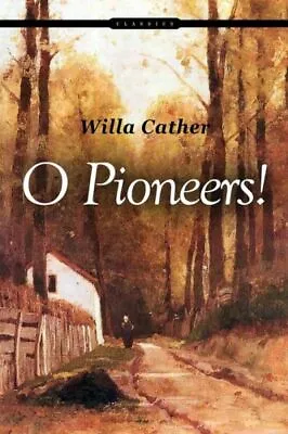 O Pioneers! • $10.41