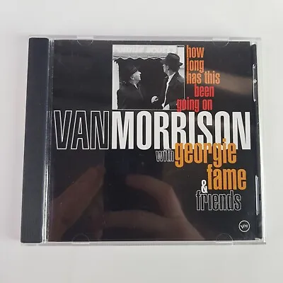 Van Morrison Georgie Fame How Long Has It Been Going On I Will Be There 1995 CD • $16.05