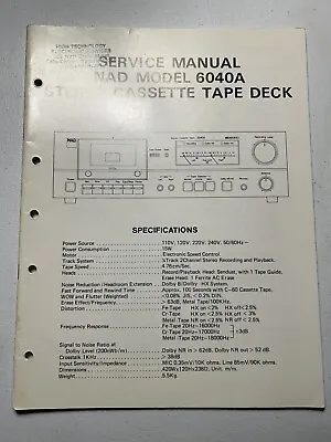 NAD Electronics 6040A Cassette Tape Deck Service Manual Vintage Original • $19.99