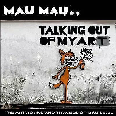 Talking Out Of My Art Mau Mau  Paperback • £23.98