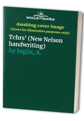 Tchrs' (New Nelson Handwriting) By Inglis A. Spiral Bound Book The Cheap Fast • £3.49