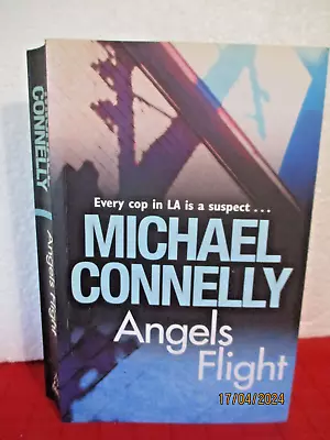 MICHAEL CONNELLY Angels Flight  (BOSCH #6)    Police Drama • $3.85