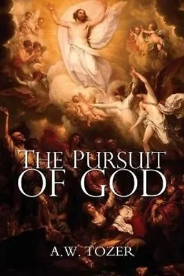 Pursuit Of God By Tozer 9781940177106 | Brand New | Free UK Shipping • £7.99