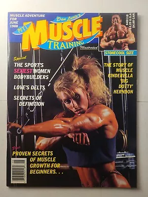 MUSCLE TRAINING ILLUSTRATED Magazine - June 1988 - Big Dotty Herndon • $24.99