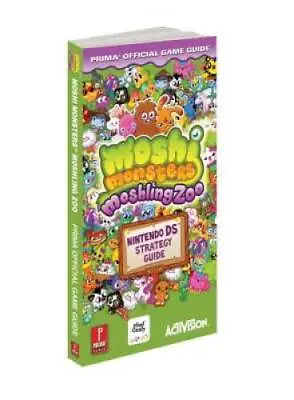 Moshi Monsters: Moshling Zoo: Prima Official Game Guide (Prima Official G - GOOD • $4.49