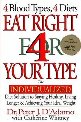 Eat Right 4 Your Type By Peter J. D'Adamo A Hardcover Book FREE USA SHIPPING For • $7.40