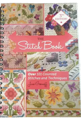 The Stitch Book 101 Counted Stitches & Techniques By Jane Greenoff 3rd Edition • £4.99