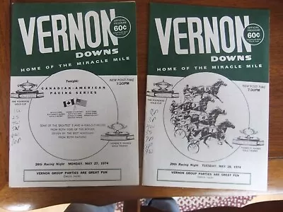 2 Consecutive Days VERNON DOWNS HORSE RACING PROGRAM 1974 Canadien-American Pace • $10