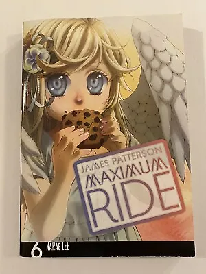 Maximum Ride: Manga Volume 6 (Maximum Ride Manga Series 6) • $4.35