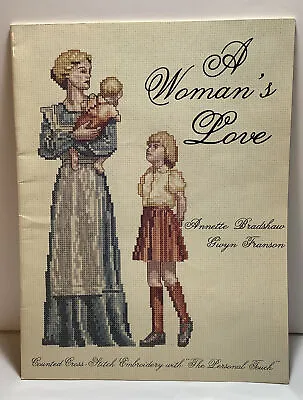 Vintage Counted Cross-Stitch Embroidery Book ~A Women’s Love ~5 Pattern Choices • $9.97