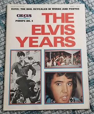 The Elvis Years By Circus Magazine 1975 • $5