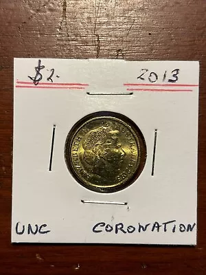 2 Dollar Coins Australia 2013 Coronation Unc . • $70