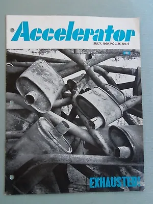 Accelerator July 1969 Vol.26 No.6 Gmh Nasco Parts Holden Magazine  • $45