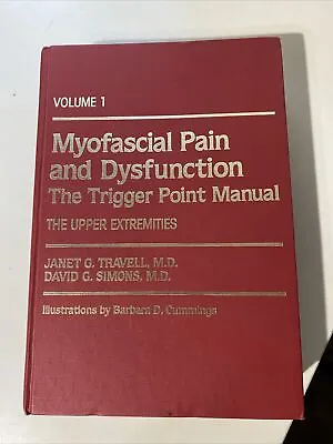 Myofascial Pain And Dysfunction Vol. 1: The Trigger Point Manual The Upper… • $95