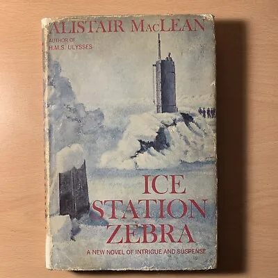 Ice Station Zebra By Alistair MacLean Thriller Novel HARDBACK(SF) • £4.99