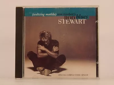 ROD STEWART (WALTZING MATILDA) TOM TRAUBERT'S BLUES (K95) 4 Track CD Single Pict • £4.30