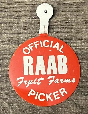 Vintage Official RAAB Fruit Farm Picker Lapel Tin Tab Button PB16H • $5