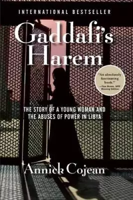 Gaddafi's Harem - Paperback By Cojean Annick - GOOD • $11.16