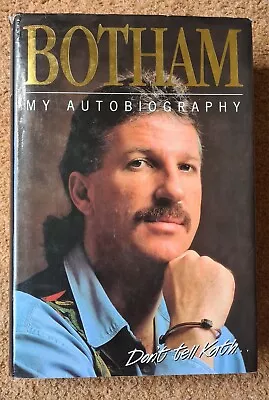 SIGNED 1st Edition Botham: My Autobiography By Peter Hayter Ian Botham  • £14.99