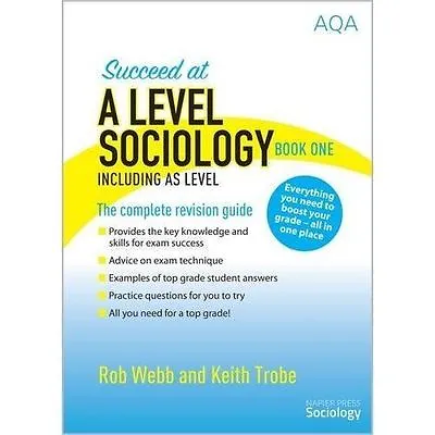 Succeed At A Level Sociology Book One Including AS Level: The Complete Revision • £7