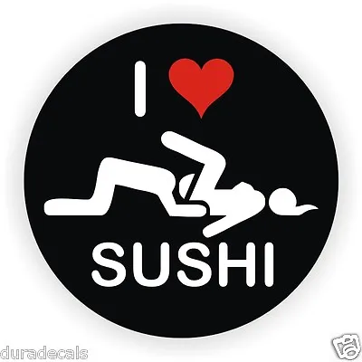 I Love Sushi Hard Hat Decal | Helmet Sticker Lunch Tool Box Funny Welder MX Bike • $2.58