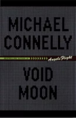 Void Moon Hardcover Michael Connelly • $5.89