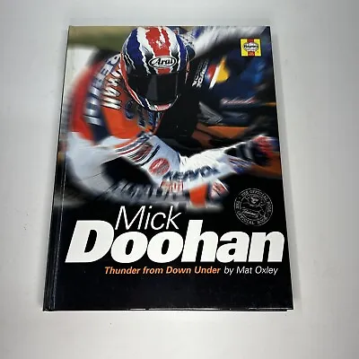 Mick Doohan: Thunder From Down Under (Haynes) By Oxley Mat Hardback Book The • $14.95