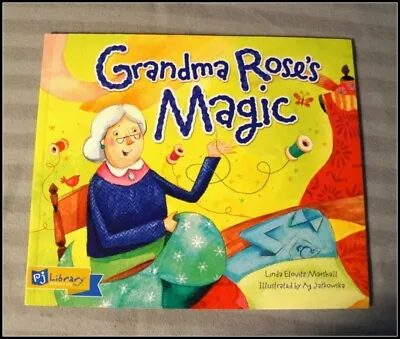  Grandma Rose's Magic  By Lina Elovitz Marshall PJ Library #1605 • $5.99