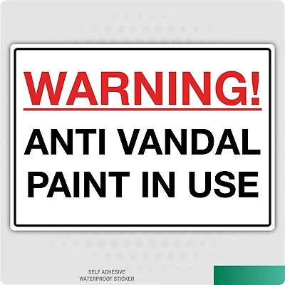 £2.69 • Buy Warning Anti Vandal Paint In Use A5 Plastic Sign Or Self-Adhesive Sticker