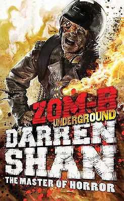 ZOM-B Underground By Darren Shan (Hardback 2013) • £2.20