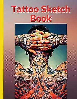 £21.56 • Buy Tattoo Sketch Book: IDEAL FOR PROFESSIONAL TATTOOISTS AND STUDENTS, Like New ...