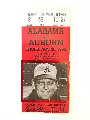 ALABAMA Vs. AUBURN 11/26/1992 Ticket Stub/PAUL “BEAR” BRYANT / Vintage Ticket • $75