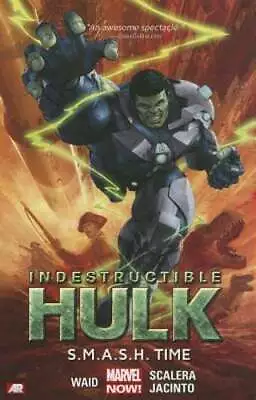 Indestructible Hulk Volume 3: S.M.A.S.H. Time (Marvel Now) By Mark Waid: Used • £7.20