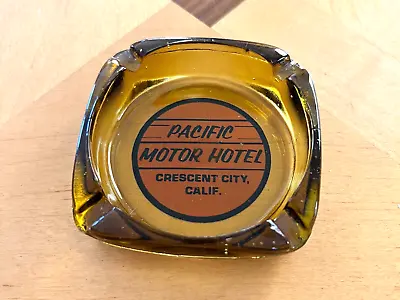 Vintage Amber Glass Ashtray Pacific Motor Hotel  Crescent City CA • $5