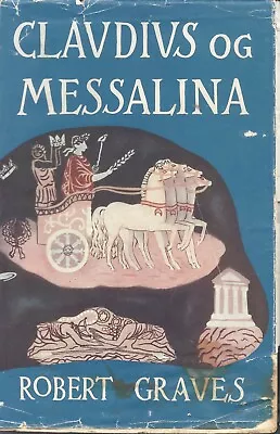 Robert Graves Claudius And Messalina In Danish Claudius Og Messalina 1936 Koben • $7.93