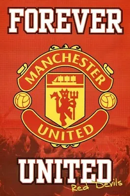 MANCHESTER UNITED POSTER Forever United RARE NEW 24X36 • $15.18