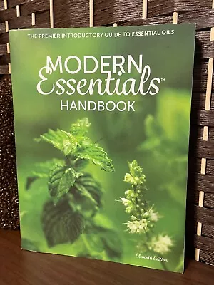 Modern Essentials Handbook: Premier Introductory Guide To Essential Oils 11th Ed • $4.99