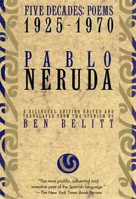 Five Decades 1925-1970 Paperback Pablo Neruda • $5.76