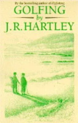 Golfing By J.R. Hartley By Russell Michael Paperback Book The Cheap Fast Free • £9.99