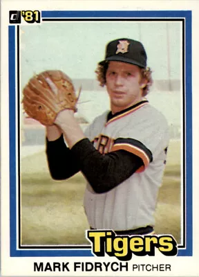 1981 Donruss #8 Mark Fidrych Detroit Tigers • $1.65