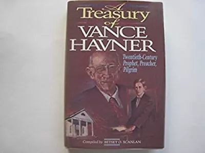 A Treasury Of Vance Havner: Twentieth-Century Prophet Preacher. • $10.52