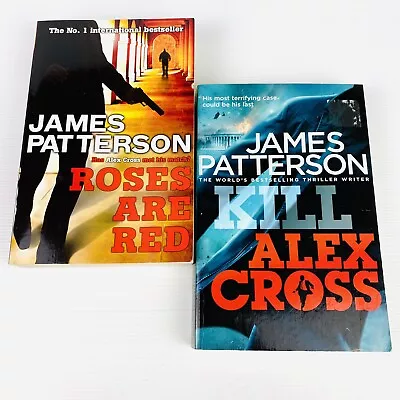 2x James Patterson Bundle Lot Roses Are Red + Kill Alex Cross Paperback Books • $21.90