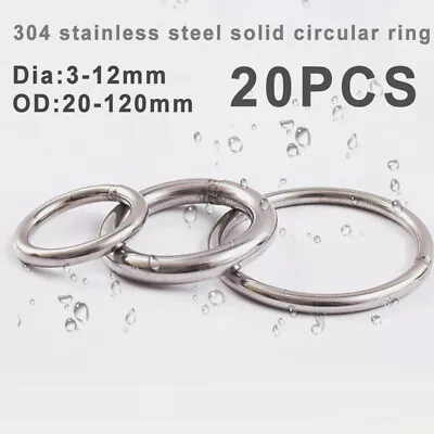 20* 304 Stainless Steel Round Rings Heavy Duty Solid Metal O Ring Welded Circle • $22.52