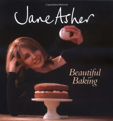 Beautiful Baking By Jane Asher. 9781847370440 • £2.74