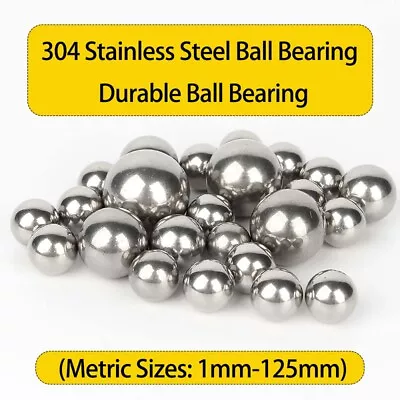 304 Stainless Steel Ball Bearing (Metric Sizes: 1mm-125mm) Durable Ball Bearing • $2.86