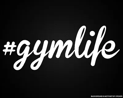 #gymlife Vinyl Decal Sticker Hashtag Gym Health Fitness Instagram Bottle • $5.75