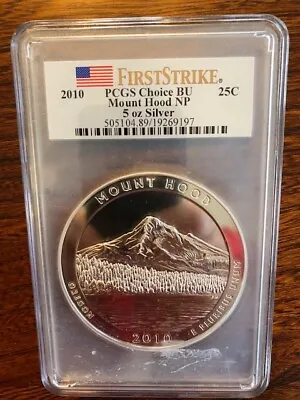 2010 Pcgs Choice Bu First Strike Mount Hood Np Atb 5 Oz .999 Silver Coin • $230