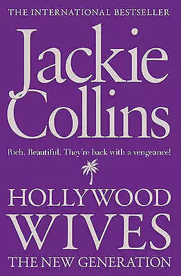 Hollywood Wives The New Generation Jackie Collins • £9.61