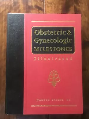 £49 • Buy OBSTETRIC AND GYNECOLOGIC MILESTONES By Harold Speert - Hardcover Medical Book.