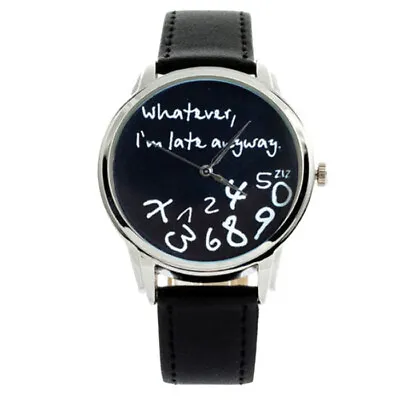 Fashion Funny Analog Quartz WhateverI''m Late Anyway Wrist Watch For Women Men • £9.23
